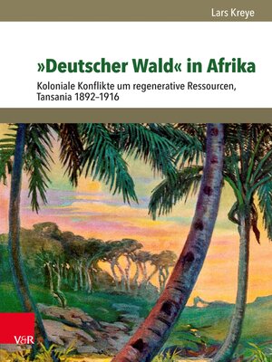 cover image of Deutscher Wald in Afrika